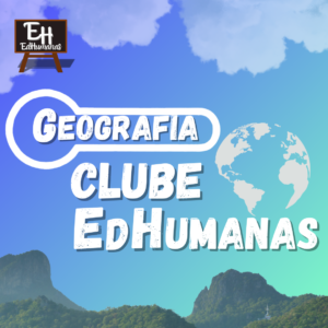 Clube EdHumanas - Geografia