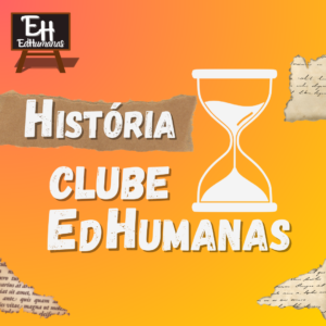 Clube EdHumanas - História